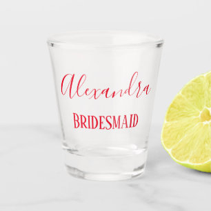 Red Letters Bridesmaid Keepake Schnapsglas