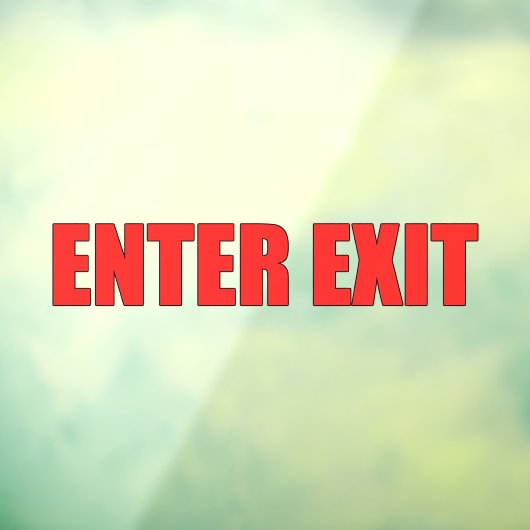 Red Letters Enter Exit Shop Tor Fensteraufkleber (Blatt 3)