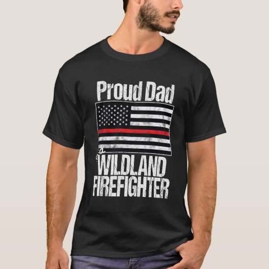 Red Line Flag Proud Vater eines Wildland-Feuerwehr T-Shirt (Vorderseite)