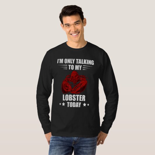 Red Lobster I'm Only Talking Foodie Seafood Lobste T-Shirt (Vorne ganz)