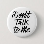 Red mir nicht zu / Button Pin (Vorderseite)