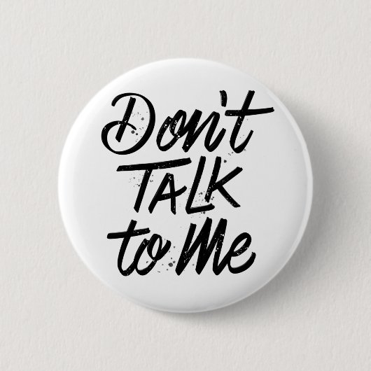 Red mir nicht zu / Button Pin (Vorderseite)