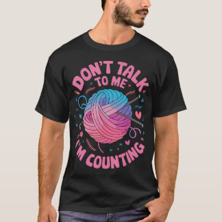 Red mir nicht zu, ich zähle Strickmaschen Häkeln T-Shirt