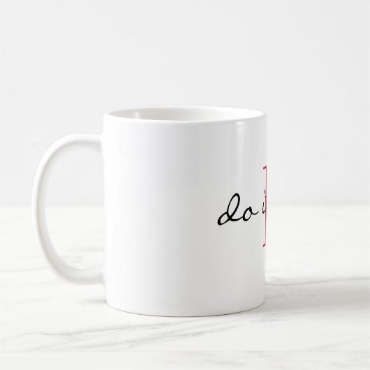 Red Monogram Initial 'do it now' Design 11oz Kaffeetasse (Links)