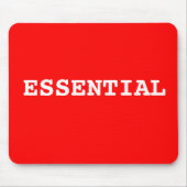 Red Mouse Pad, das Essential sagt Mousepad (Vorne)