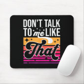 Red nicht so mit mir Lustiges Retro Varwave Damen Mousepad (Mit Mouse)