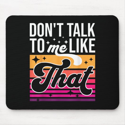 Red nicht so mit mir Lustiges Retro Varwave Damen Mousepad (Vorne)