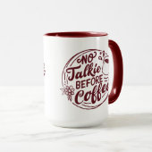 Red No Talkie Before Coffee Tasse (VorderseiteRechts)