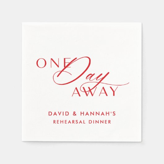 Red One Day Away Napkins zum Probe Dinner Serviette (Vorderseite)