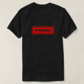 Red Onward Sign T-Shirt (Design vorne)