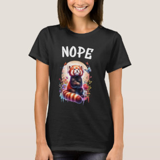 Red Panda Funny Sprichwort Nope for Pet und Panda T-Shirt