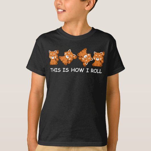 Red Panda Geschenke Kinder So Roll ich T-Shirt (Vorderseite)