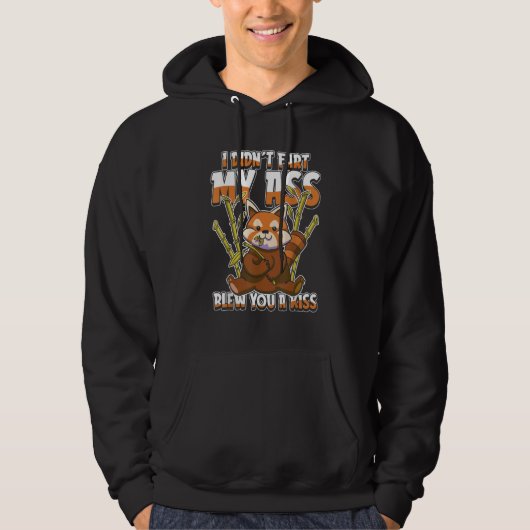Red Panda Humorous   I Didnt Fart My Butt Blew You Hoodie (Vorderseite)