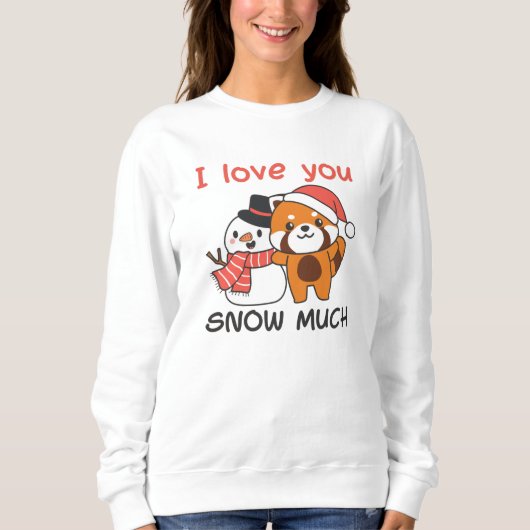 Red Panda I Liebe Sie Schnee viel Schnee Pub Sweatshirt (Vorderseite)