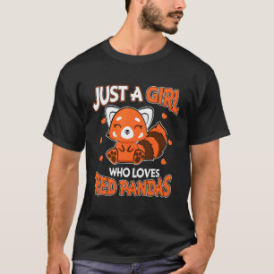 Red Panda Just A Who Liebe Red Pandas T-Shirt