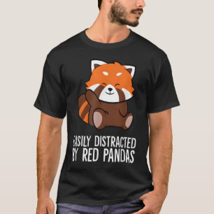 Red Panda Liebe leicht von Red Pandas abgelenkt T-Shirt
