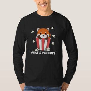 Red Panda Popcorn Whats Poppin Funny T-Shirt