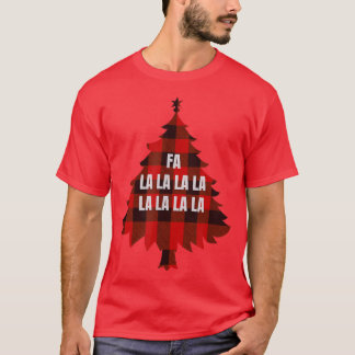 Red Pläd Christmas Tree FA LA LA LA LA LA LA LA T-Shirt