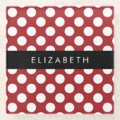 Red Polka Dots, Polka Dot Pattern, Ihr Name Glasuntersetzer (Vorderseite)