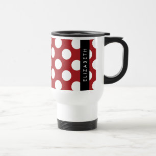 Red Polka Dots, Polka Dot Pattern, Ihr Name Reisebecher