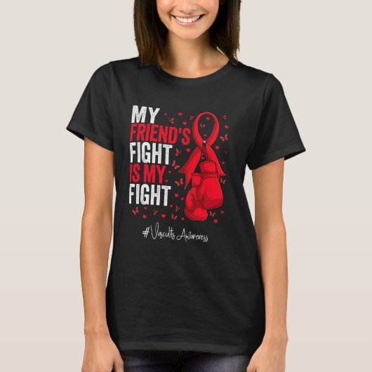 Red Ribbon Friend Vasculitis Bewusstsein T-Shirt (Vorderseite)