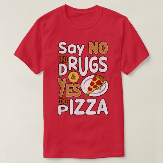 Red Ribbon Week Awareness Say No Yes To Pizza For T-Shirt (Design vorne)