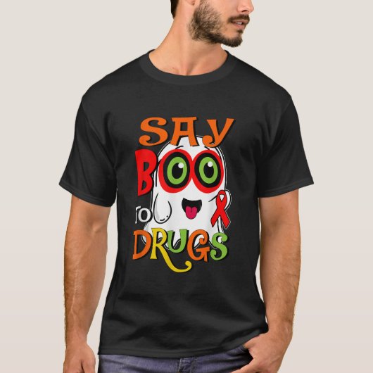 Red Ribbon Week Drug Awareness Halloween Say Boo T T-Shirt (Vorderseite)
