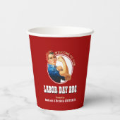 Red Rosie Riveter LABOR DAY GRILLEN Paper Cups Pappbecher (Rückseite)