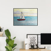 Red Sailboat - Segeln Sie weg! Poster (Heimbüro)