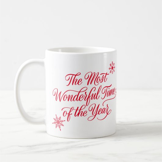 Red Script The Most Wonderful Time Christmas Kaffeetasse (Links)