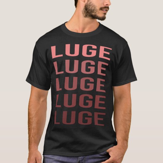 Red Text Luge Luger T-Shirt (Vorderseite)