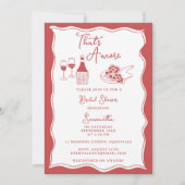 Red That's Amore Italian Pizza Wine Brautparty Einladung (Vorderseite)