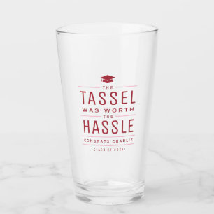 Red the tassel war den mühevollen Abschluss wert Glas