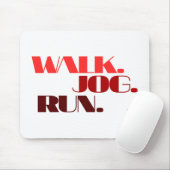 RED WALK JOG RUN (Schriftart CHUNKY) Mousepad (Mit Mouse)