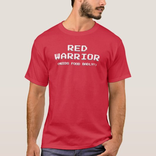 Red Warrior (braucht Essen schlecht!) T - Shirt (Vorderseite)