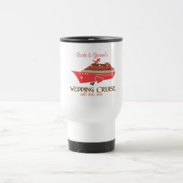 Red Wedding Cruise Travel Mug Reisebecher