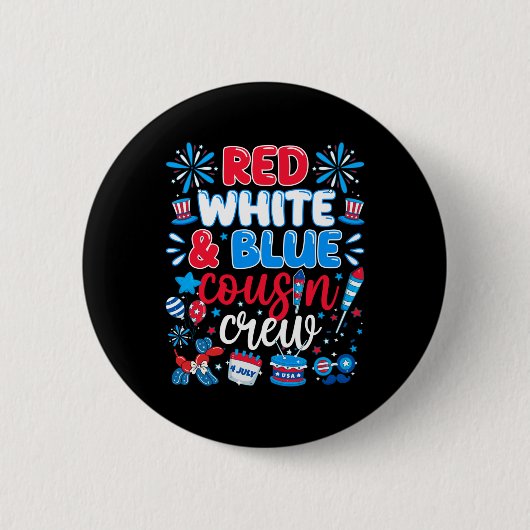 Red White & Blue Cousin Crew 4. Juli Indep Button (Vorderseite)