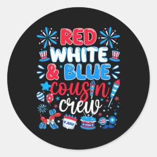 Red White &amp; Blue Cousin Crew 4. Juli Indep Runder Aufkleber