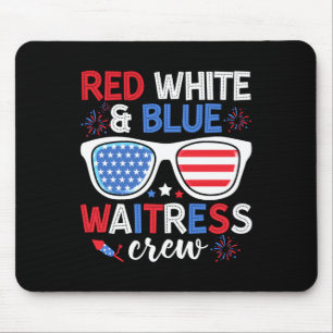 Red White & amp; Blue Waitress Crew 4. Juli Sun Mousepad