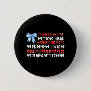Red White and Blue American Coquette Bows Funny 4t Button