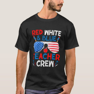 Red White and Blue Teacher Crew 4. Juli Sungla T-Shirt