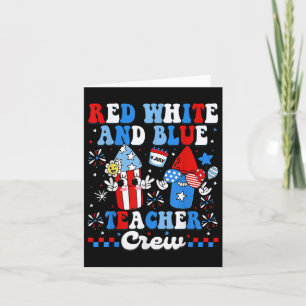 Red White and Blue Teacher Crew American Flag 4 Karte