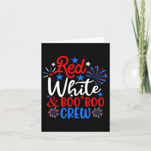 Red White and Boo Crew Funny 4. Juli Nurse Karte