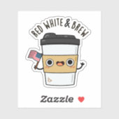 Red White and Brew Funny American Flag Coffee Pub Aufkleber (Blatt)