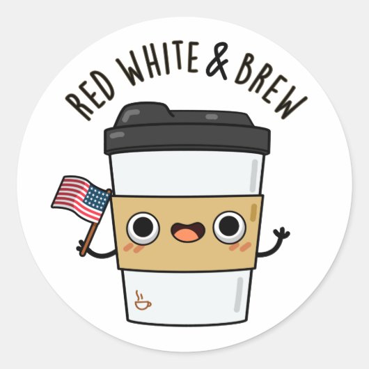 Red White and Brew Funny American Flag Coffee Pub Runder Aufkleber (Vorderseite)