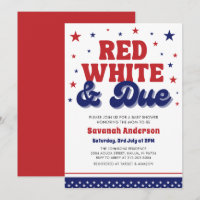 Red, White and Due 4 July Patriotic Baby Shower