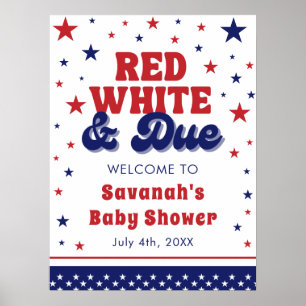 Red, White and Due 4 July Patriotic Baby Shower Poster