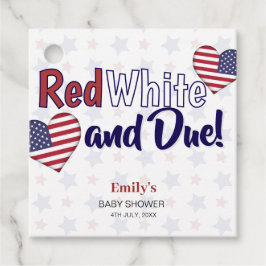 Red White and Due July 4. Patriotic Baby Dusche Geschenkanhänger