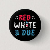 Red White and Due, Schwangerschaft Ankündigung Ges Button (Vorderseite)
