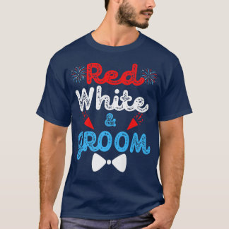 Red White and Groom Funny Wedding Party 4. Juli T-Shirt